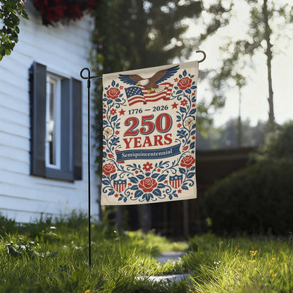 Semiquincentennial 250 Years America Patriotic Garden Flag