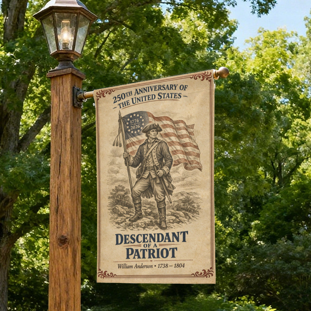 Descendant of a Patriot 250th Anniversary Patriotic Garden Flag