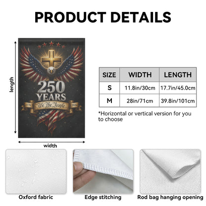 We The People 250th Anniversary Patriotic Eagle Garden Banner Flag