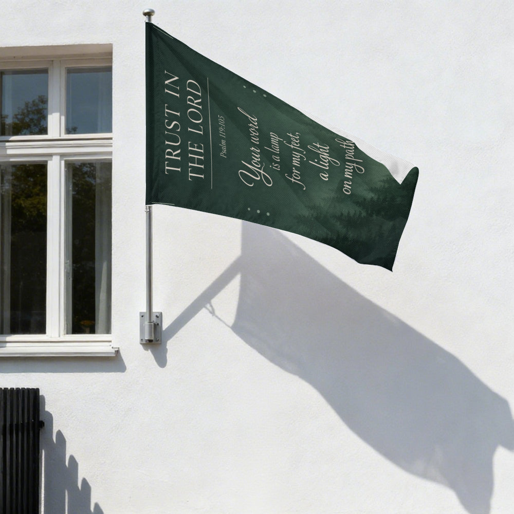 Trust In The Lord Psalm 119:105 Christian Garden Flag