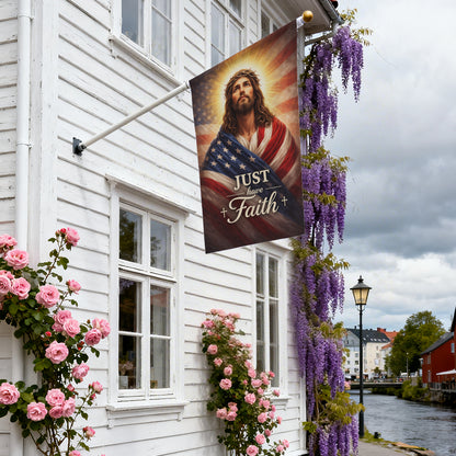 Christian Patriotic Jesus Just Have Faith Garden Flag