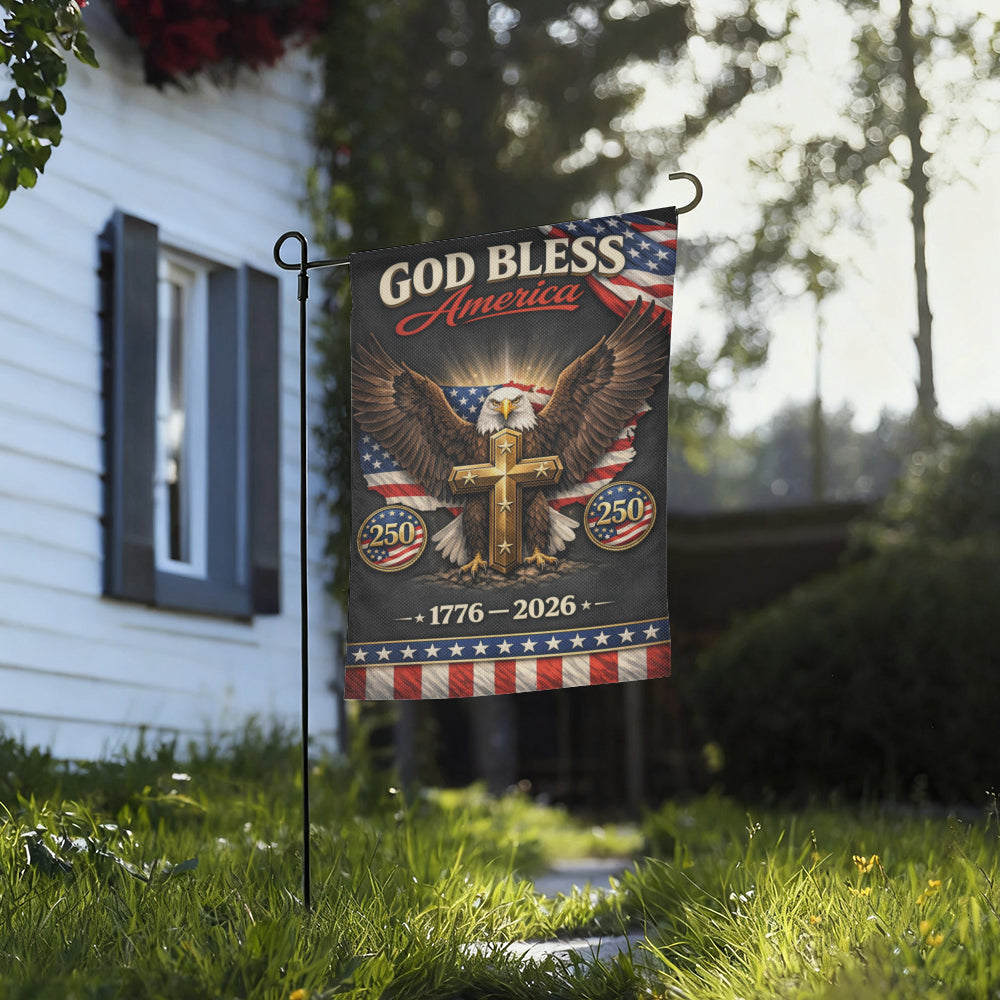God Bless America 250 Patriotic Christian Garden Flag