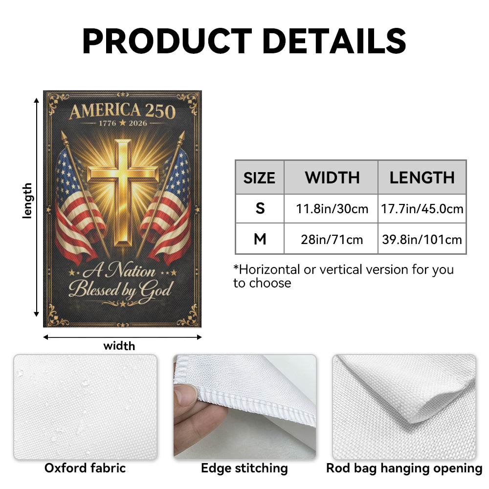 A Nation Blessed by God America 250th Garden Flag